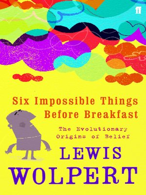 cover image of Six Impossible Things Before Breakfast